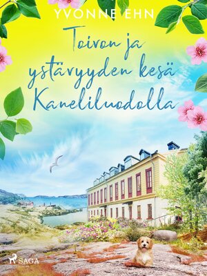 cover image of Toivon ja ystävyyden kesä Kaneliluodolla